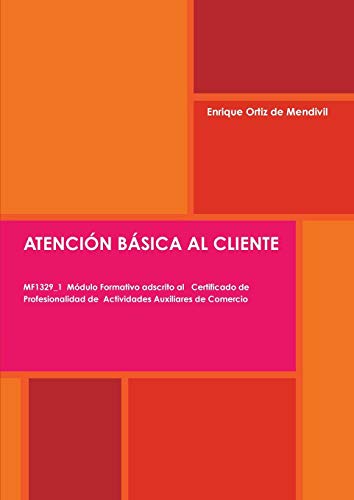 Atencion Basica Al Cliente [Paperback]