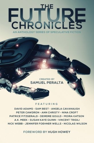 The Future Chronicles - Special Edition [Paperback]