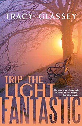 Trip the Light Fantastic [Paperback]
