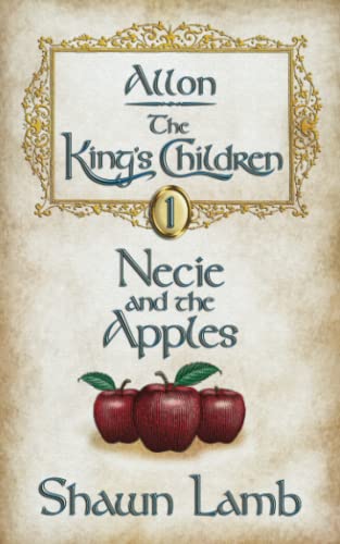 Allon - The King's Children - Necie And The Apples (volume 1) [Paperback]