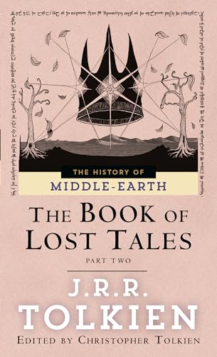 The Book of Lost Tales Part Two [Paperback]