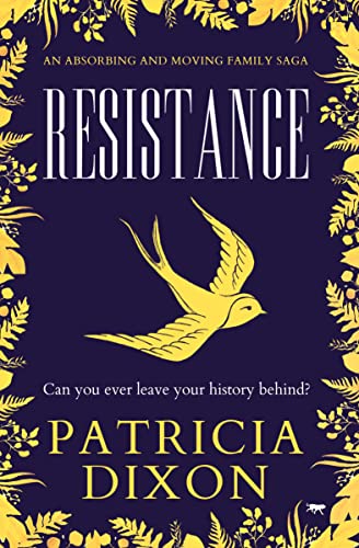 Resistance An Absorbing and Moving Family Saga [Paperback]