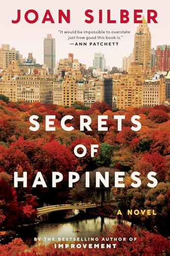 Secrets of Happiness A Novel [Paperback]