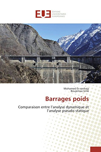 Barrages Poids Comparaison Entre L'analyse Dynamique Et L'analyse Pseudo Statiq [Paperback]