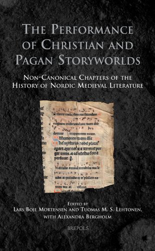 The Performance of Christian and Pagan Storyworlds Non-Canonical Chapters of th [Hardcover]