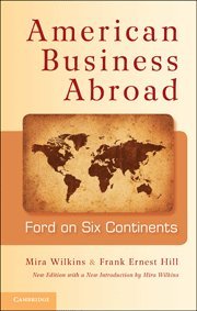 American Business Abroad Ford on Six Continents [Hardcover]