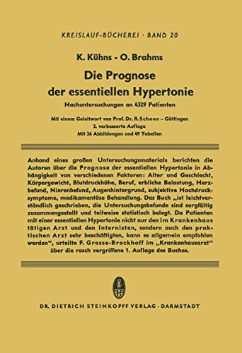 Die Prognose der Essentiellen Hypertonie Nachuntersuchungen an 4329 Patienten [Paperback]