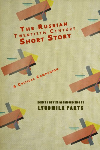 The Russian Twentieth Century Short Story A Critical Companion [Hardcover]