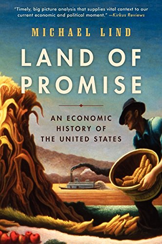 Land of Promise An Economic History of the United States [Paperback]