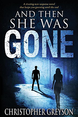 And Then She Was Gone [Paperback]