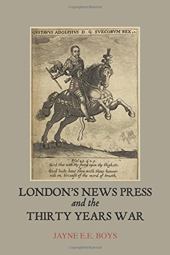 London's News Press and the Thirty Years War [Paperback]