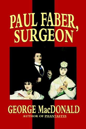 Paul Faber, Surgeon [Hardcover]