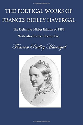 The Poetry Of Frances Ridley Havergal [Paperback]