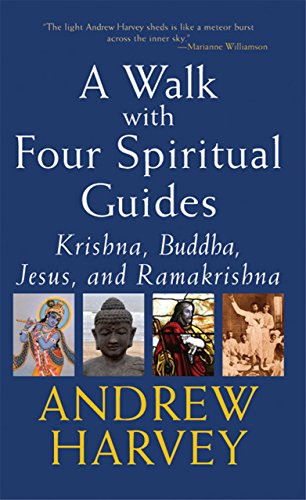 Walk with Four Spiritual Guides Krishna, Buddha, Jesus and Ramakrishna [Hardcover]
