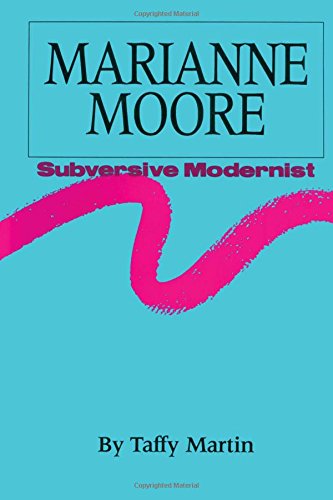 Marianne Moore, Subversive Modernist [Paperback]