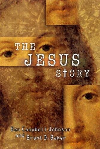 The Jesus Story The Most Remarkable Life Of All Time [Paperback]