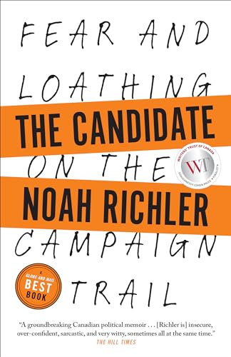 The Candidate Fear and Loathing on the Campaign Trail [Paperback]