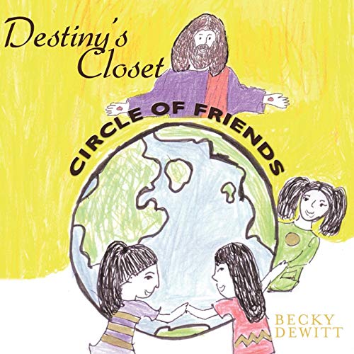 Destiny's Closet  Circle of Friends [Paperback]