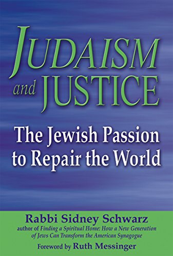 Judaism and Justice The Jewish Passion to Repair the World [Paperback]