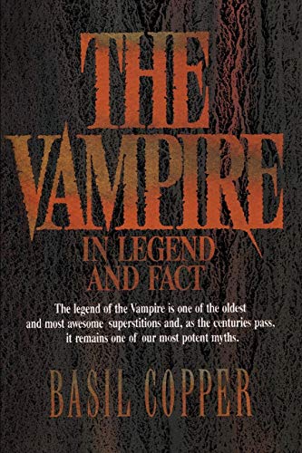 The Vampire In Legend, Fact and Art [Paperback]