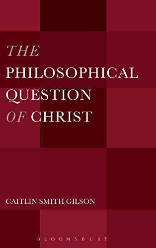 The Philosophical Question of Christ [Hardcover]