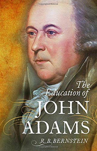 The Education of John Adams [Hardcover]