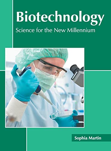 Biotechnology Science for the New Millennium [Hardcover]