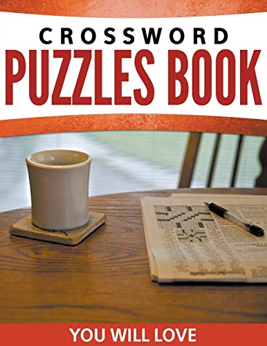 Crossword Puzzles Book You Will Love [Paperback]