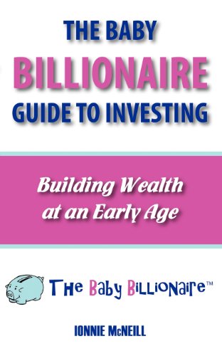 The Baby Billionaire Guide To Investing [Paperback]