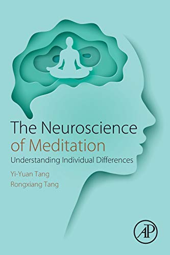 The Neuroscience of Meditation Understanding Individual Differences [Paperback]
