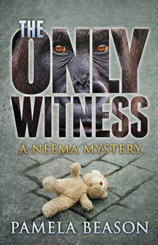 The Only Witness A Neema Mystery (neema Mysteries) [Paperback]