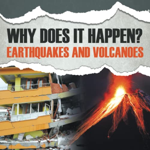 Why Does It Happen  Earthquakes and Volcanoes [Paperback]