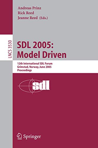 SDL 2005 Model Driven 12th International SDL Forum, Grimstad, Norway, June 20- [Paperback]