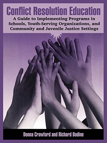 Conflict Resolution Education A Guide To Implementing Programs In Schools, Yout [Paperback]