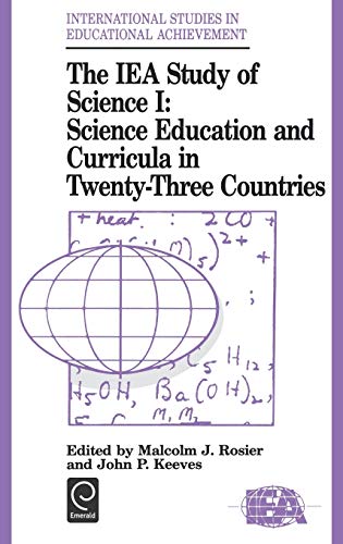 IEA Study of Science I  Science Education and Curricula in Twenty-Three Countri [Hardcover]