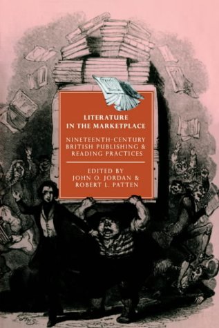 Literature in the Marketplace Nineteenth-Century British Publishing and Reading [Hardcover]