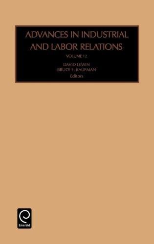 Advances in Industrial and Labor Relations [Hardcover]