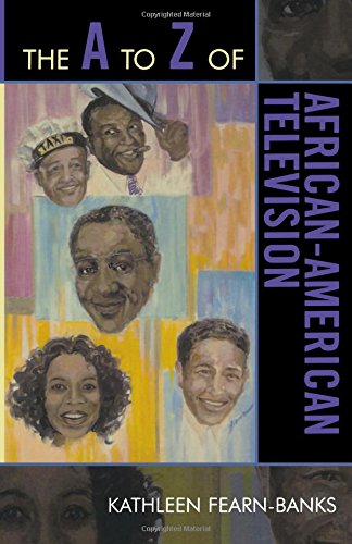 The A to Z of African-American Television [Paperback]