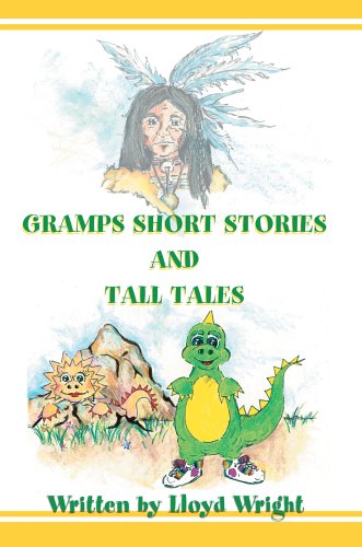 Gramps Short Stories and Tall Tales [Hardcover]