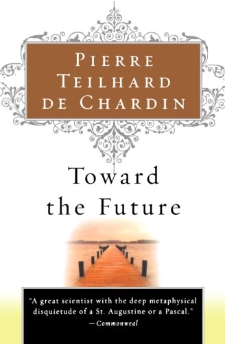 Toward the Future [Paperback]