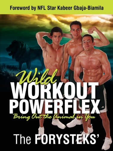 Wild Workout Powerflex Bring Out The Animal In You [Paperback]