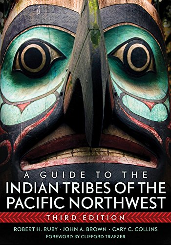 A Guide to the Indian Tribes of the Pacific Northwest [Paperback]