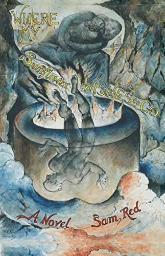 Where My Sunflower Wishes To Go [Paperback]