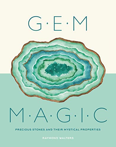 Gem Magic Precious Stones and Their Mystical Qualities [Hardcover]