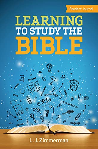 Learning To Study The Bible Student Journal [Paperback]