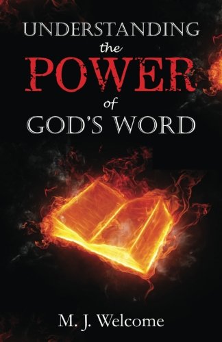 Understanding The Power Of God's Word [Paperback]