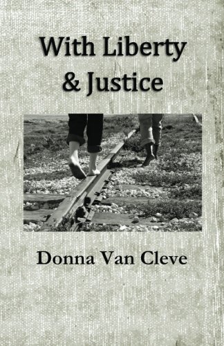 With Liberty & Justice [Paperback]