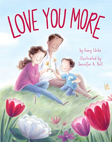 Love You More [Board book]