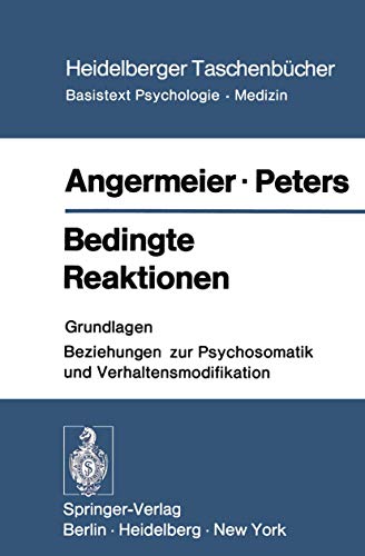 Bedingte Reaktionen Grundlagen Beziehungen zur Psychosomatik und Verhaltensmodi [Paperback]