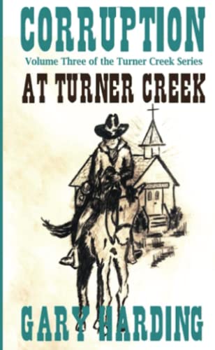 Corruption At Turner Creek